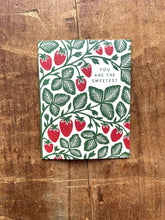 Load image into Gallery viewer, "You Are The Sweetest," Greeting Card: Single Card